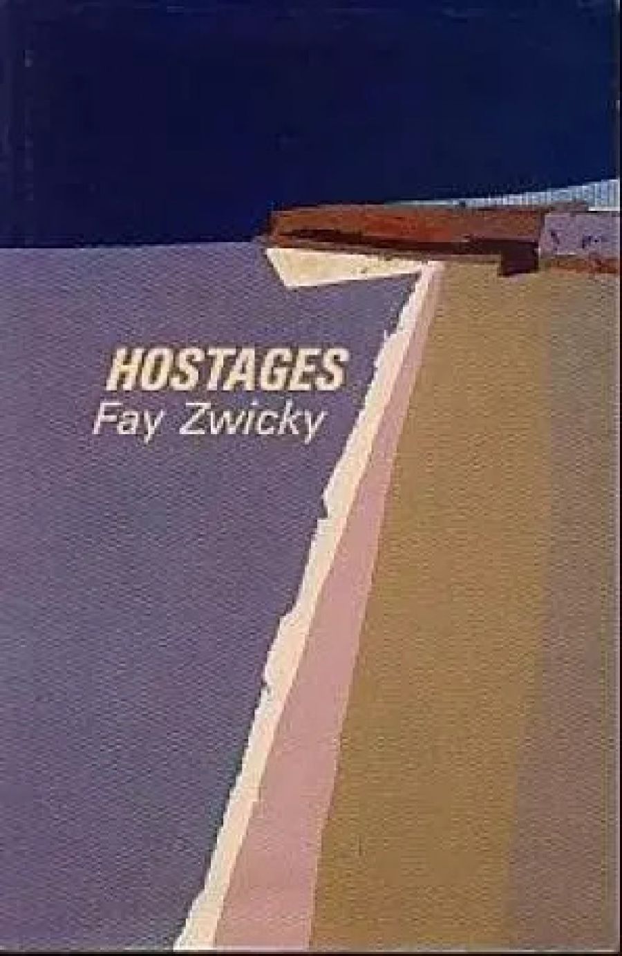 David Kerr reviews Hostages by Fay Zwicky