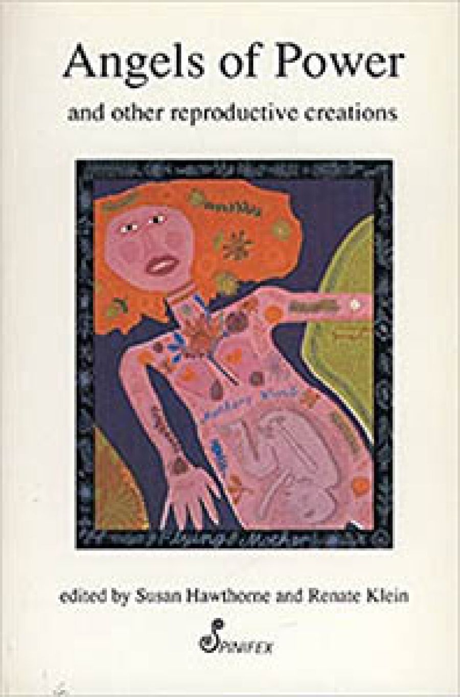 Helga Kuhse reviews Angels of Power and other Reproductive Creations edited by Susan Hawthorne and Renate Klein