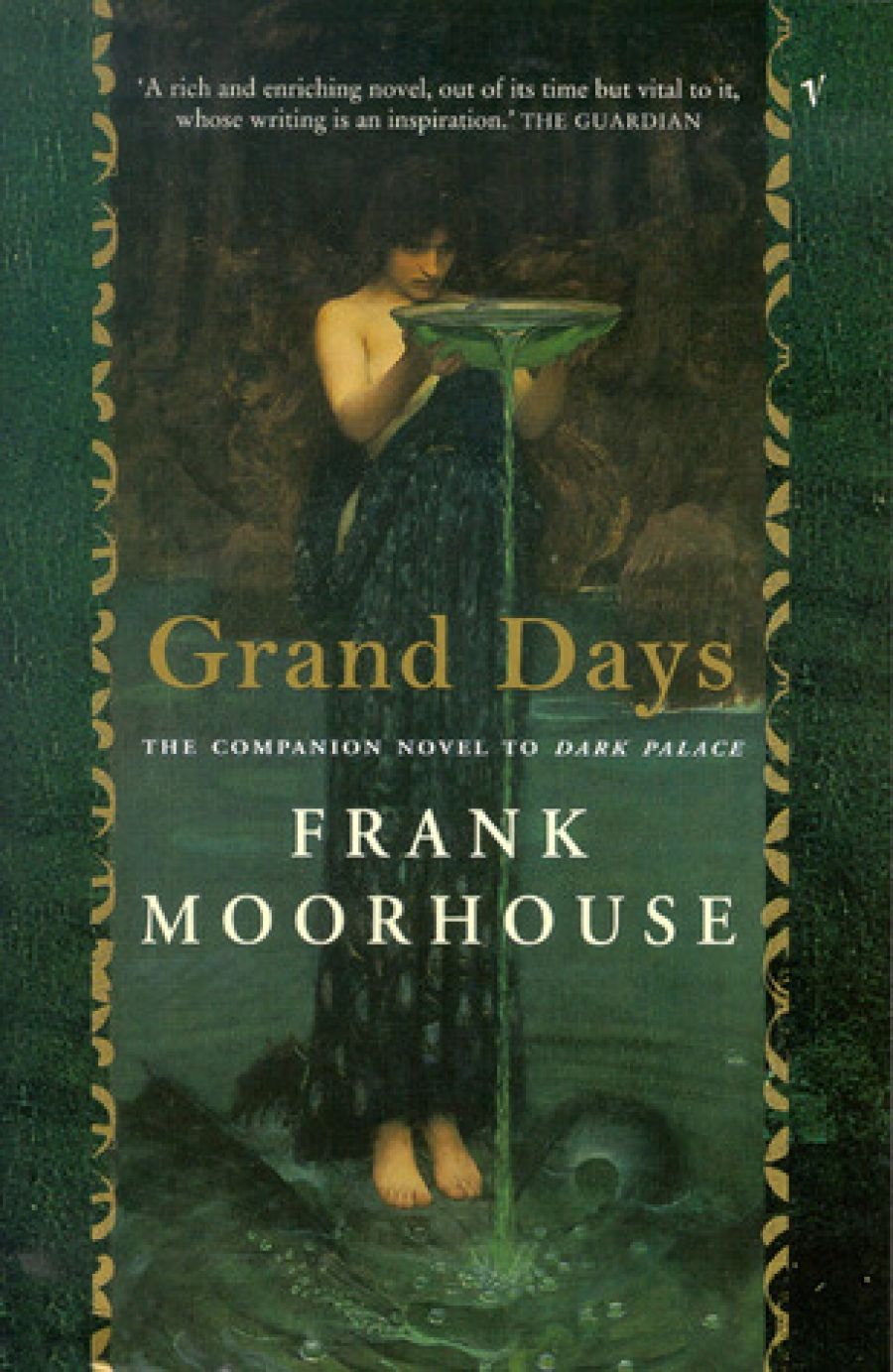 Carmel Bird reviews Grand Days by Frank Moorhouse