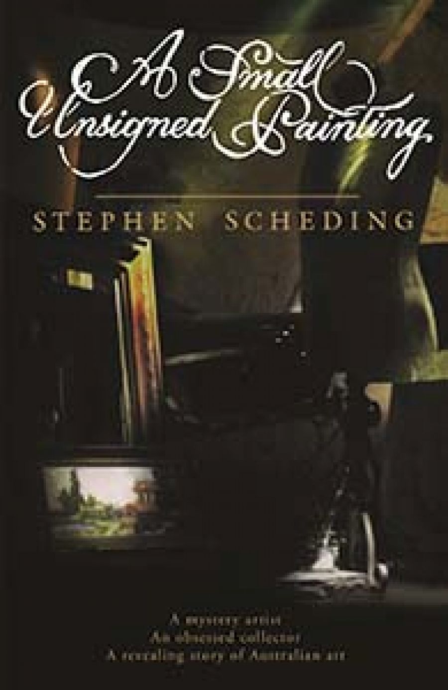 Heather Johnson reviews A Small Unsigned Painting by Stephen Scheding