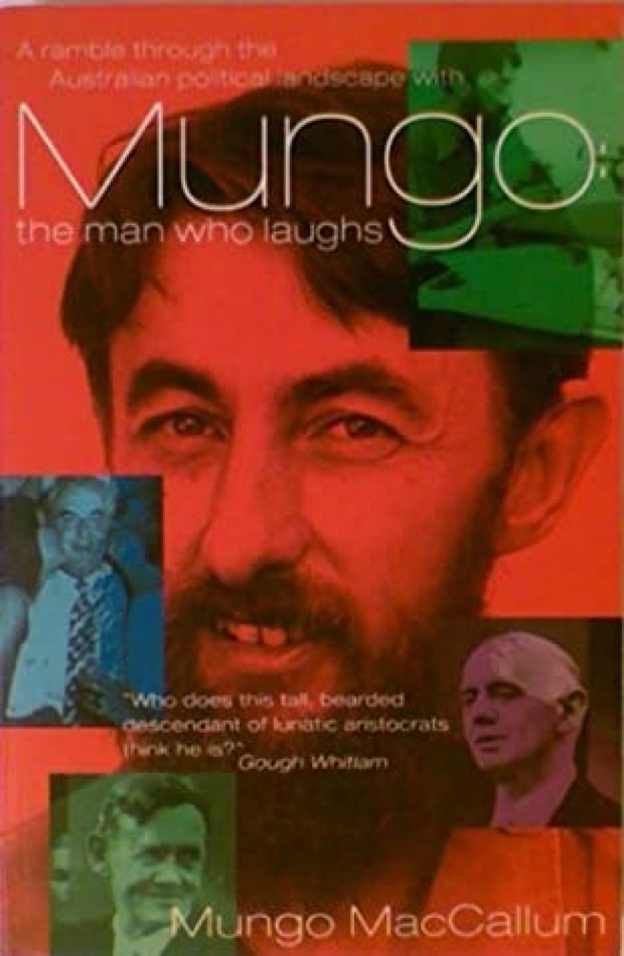 Neal Blewett reviews Mungo: The Man Who Laughs by Mungo MacCallum