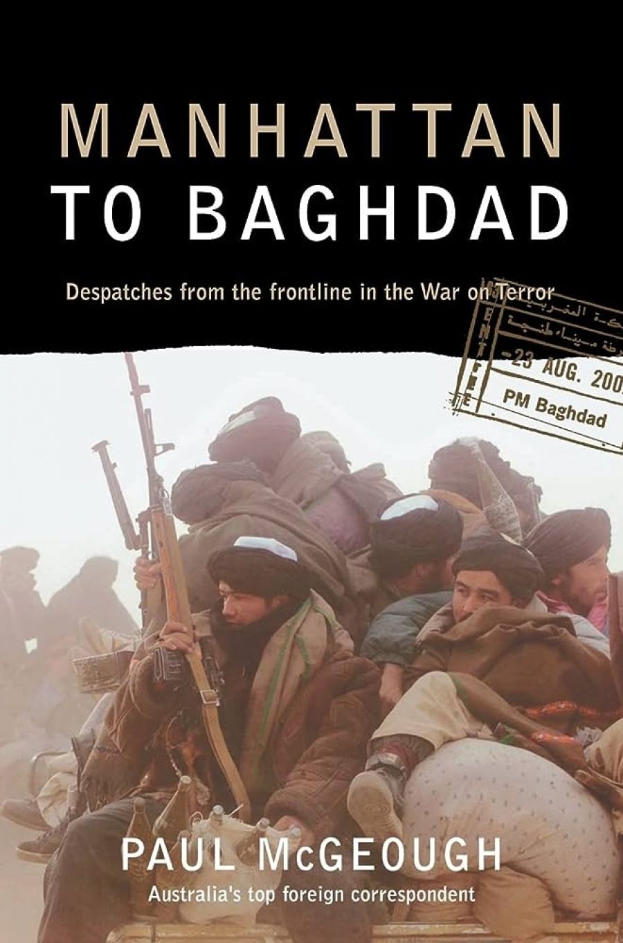John Martinkus reviews A Slap in the Face from the Border by Paul McGeough