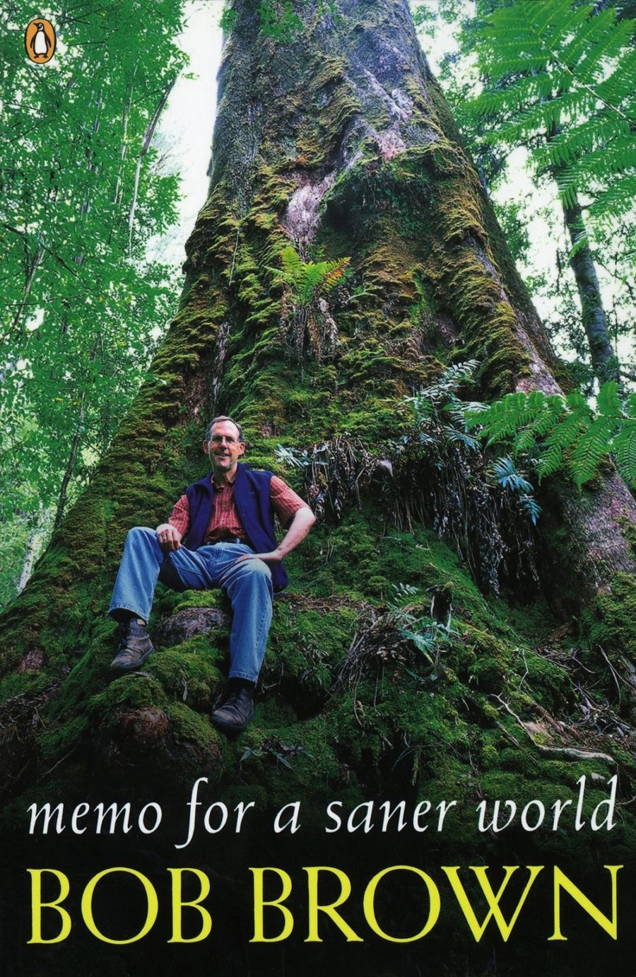 Sylvia Lawson reviews Memo for a Saner World by Bob Brown