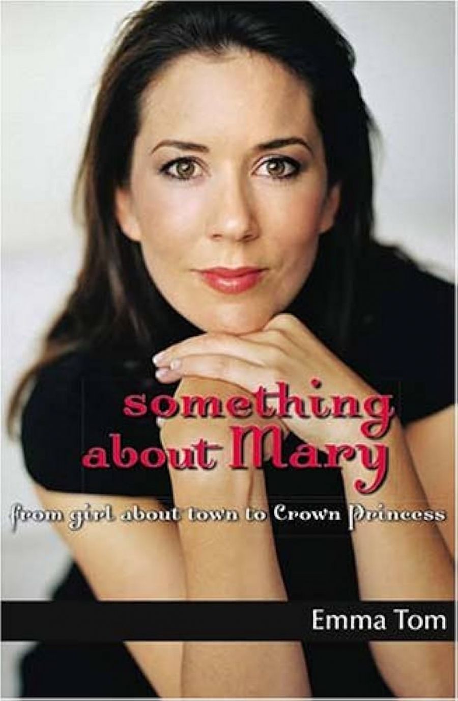 Simon Caterson reviews Something About Mary: From girl about town to crown princess by Emma Tom, and Mary, Crown Princess of Denmark by Karin Palshoj and Gitte Redder translated by Zanne Jappe Mallett