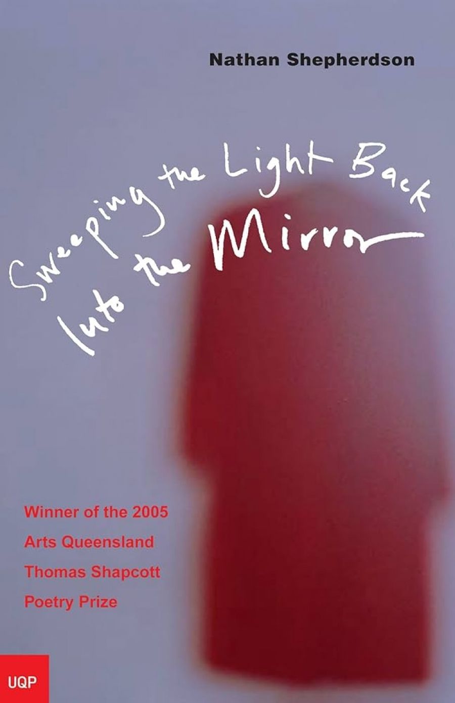Melissa Ashley reviews Sweeping the Light Back into the Mirror by Nathan Shepherdson
