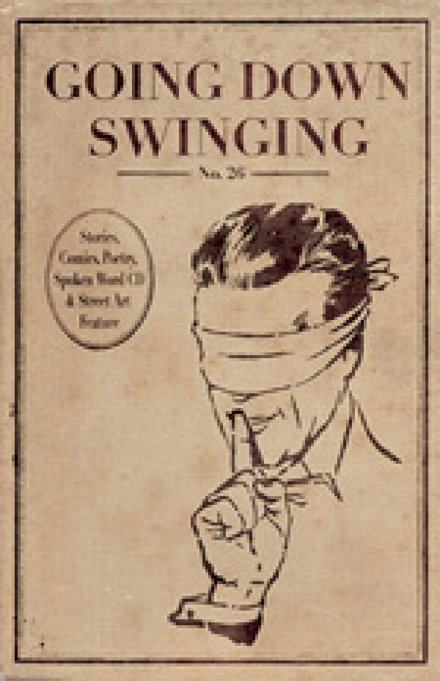 Andrew Burns reviews Going Down Swinging, No. 26 edited by Steve Grimwade and Lisa Greenway