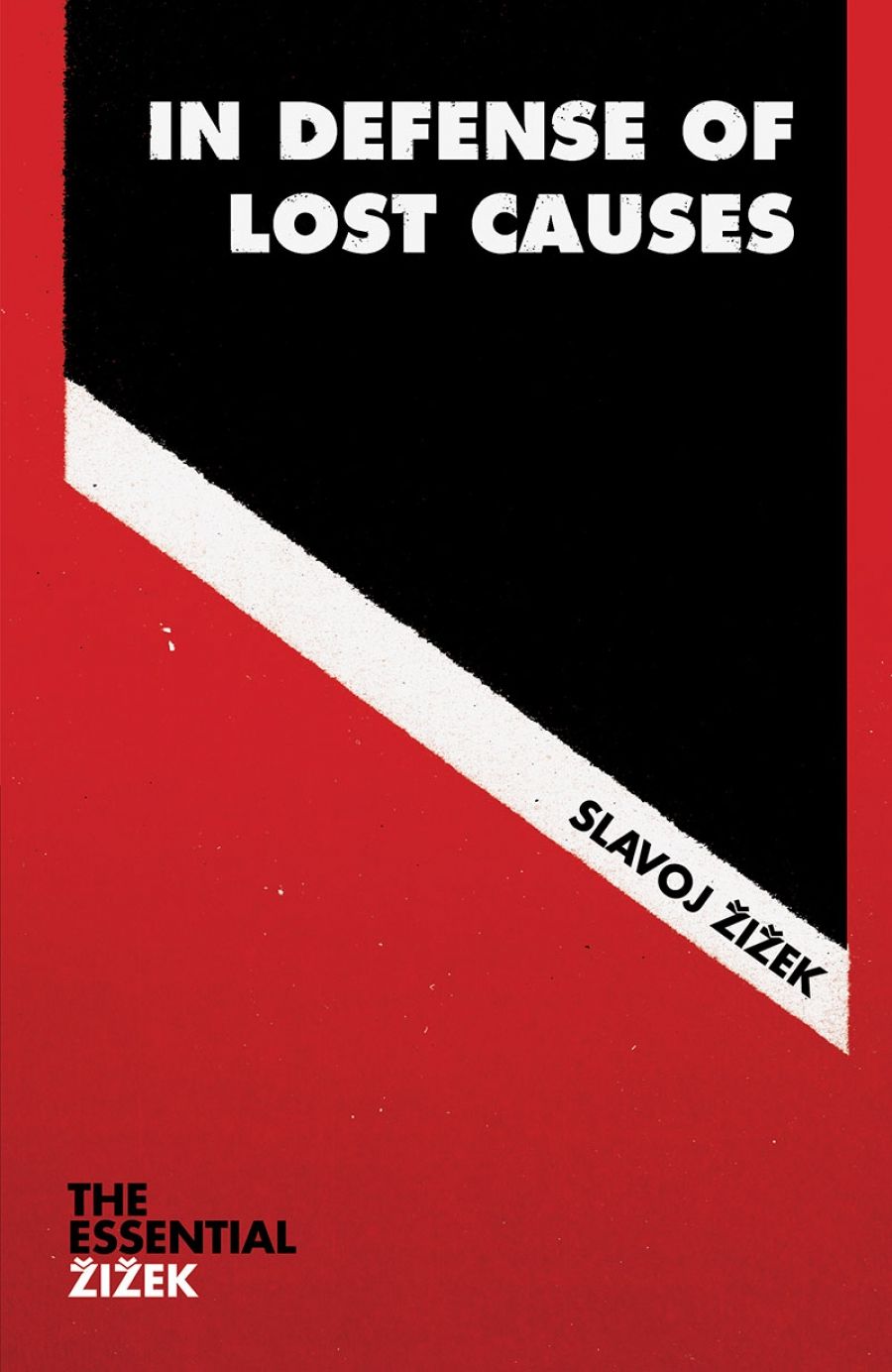 Rex Butler reviews In Defense of Lost Causes and First as Tragedy, Then as Farce by Slavoj Žižek