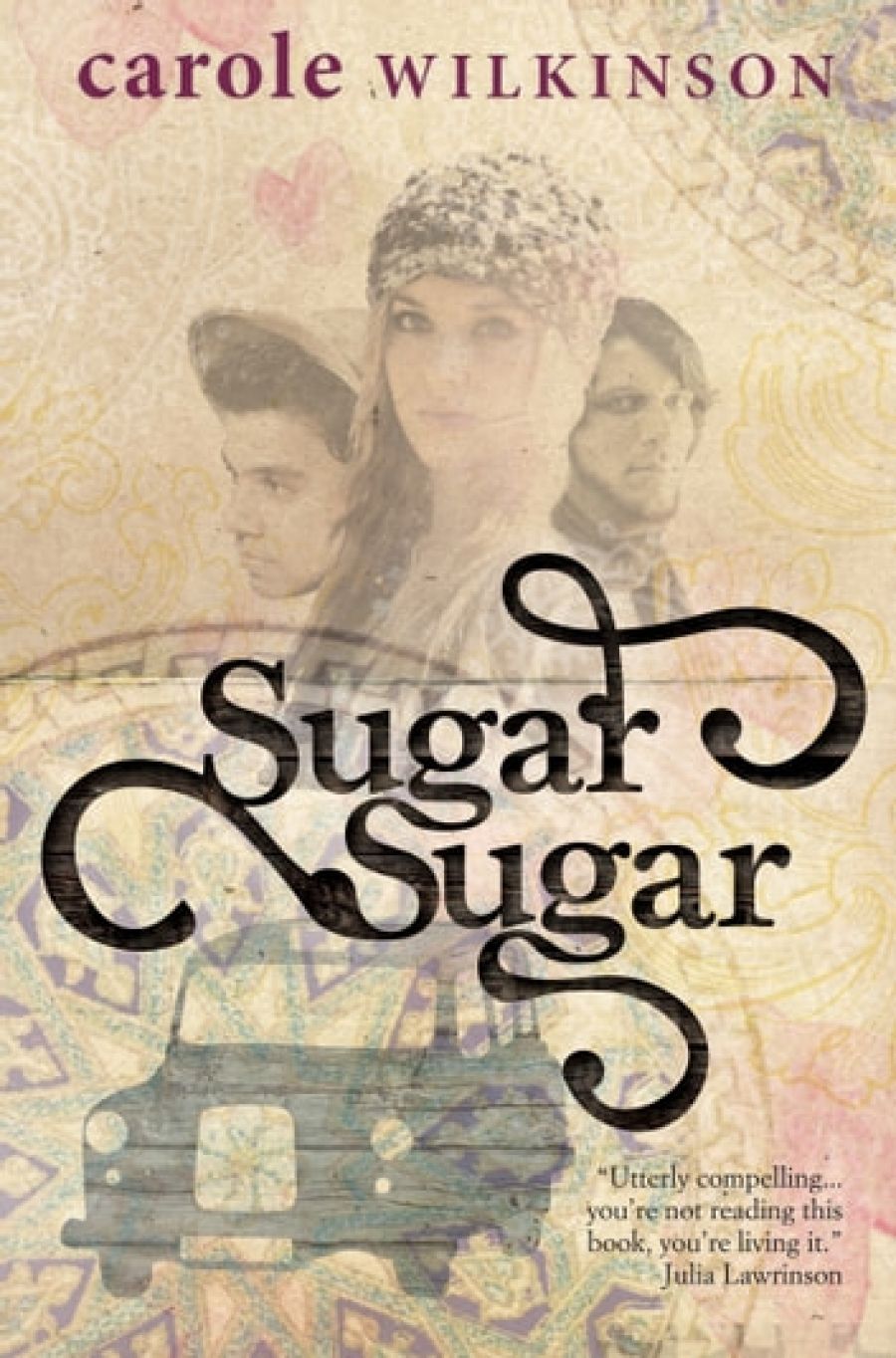 Amy Baillieu reviews Sugar Sugar by Carole Wilkinson