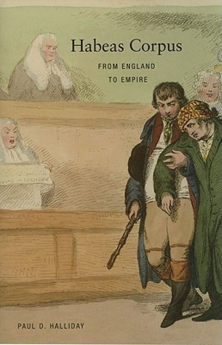 Michael Kirby reviews Habeas Corpus: From England to Empire by Paul D. Halliday