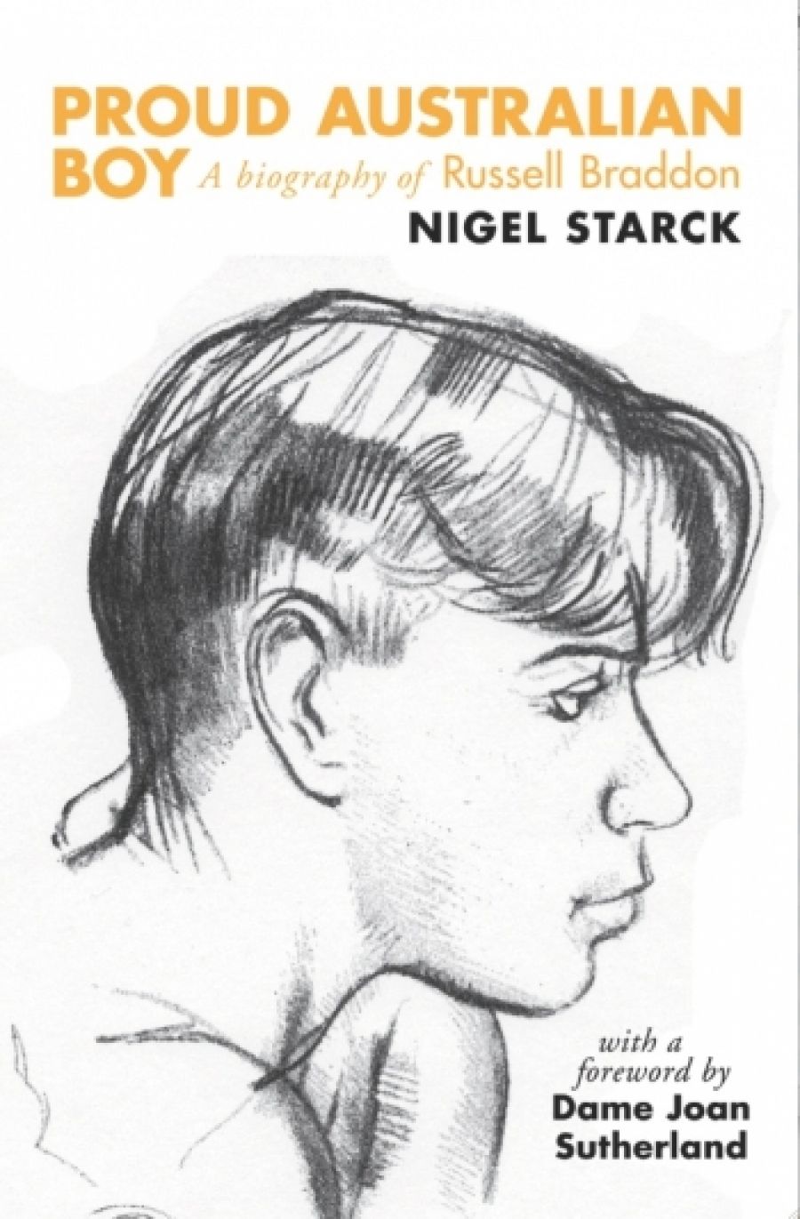 John Ellison Davies reviews Proud Australian Boy: A biography of Russell Braddon by Nigel Starck