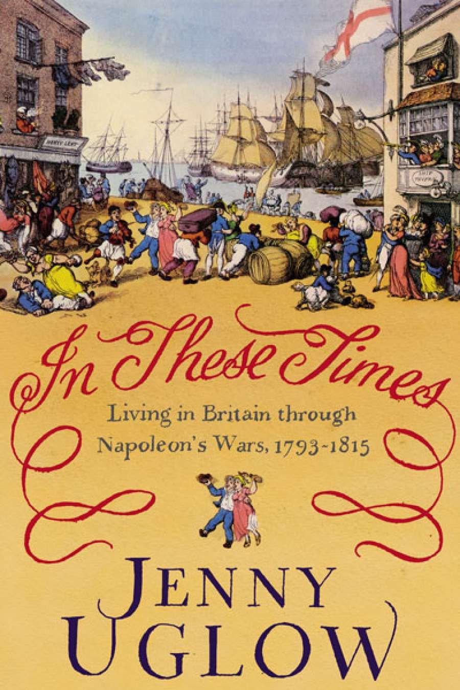Martyn Lyons reviews In These Times by Jenny Uglow