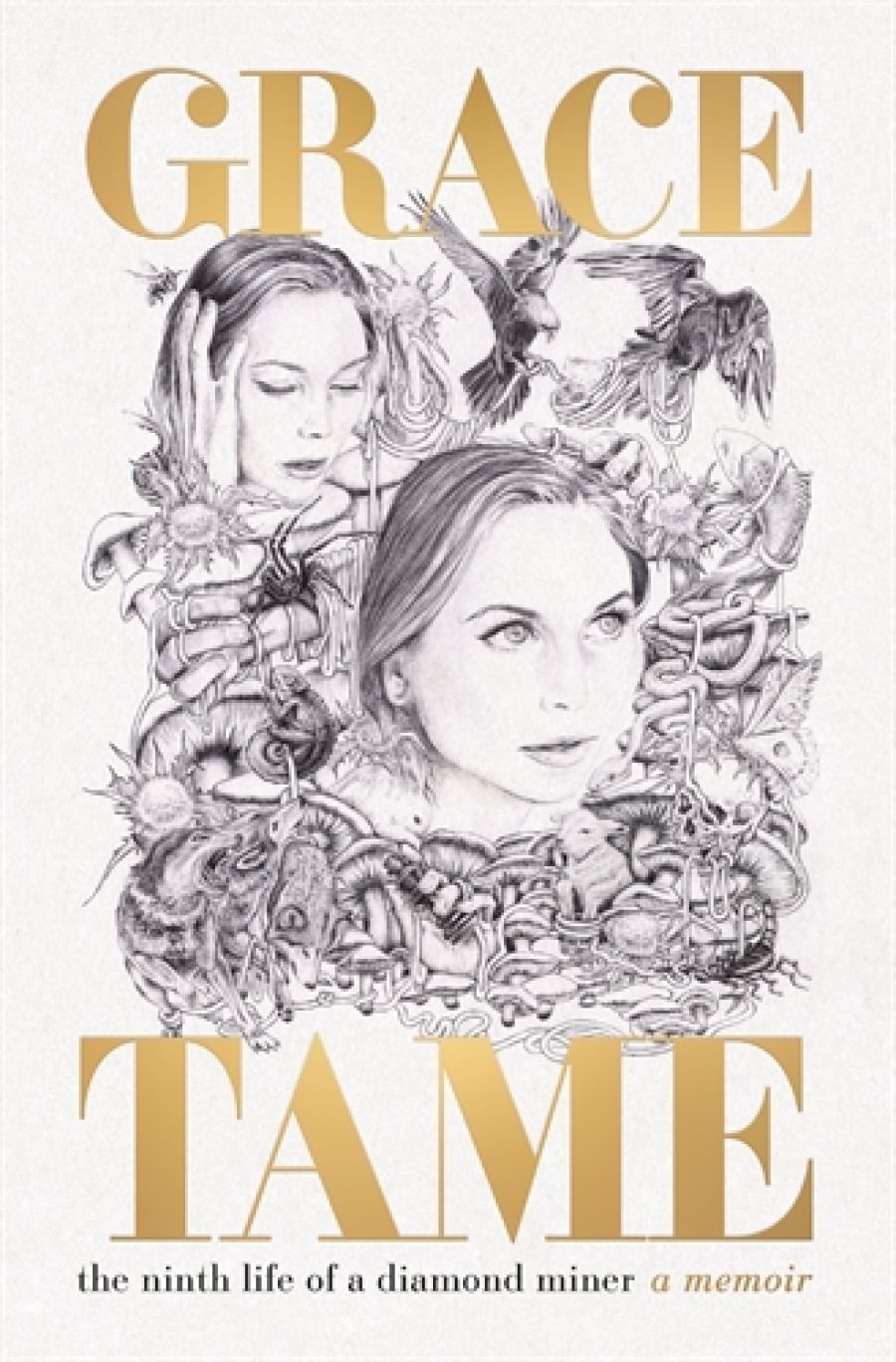 Zora Simic reviews The Ninth Life of a Diamond Miner: A memoir by Grace Tame