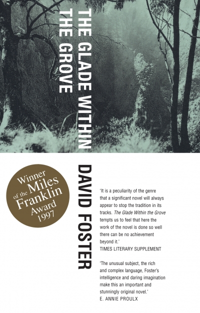 Geoffrey Dutton reviews &#039;The Glade Within the Grove&#039; by David Foster