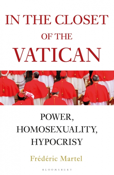 Barney Zwartz reviews &#039;In the Closet of the Vatican: Power, homosexuality, hypocrisy&#039; by Frédéric Martel